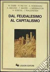 Dal feudalesimo al capitalismo Professionale