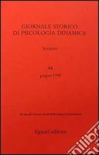 Must-Have Giornale storico di psicologia dinamica. Vol. 44