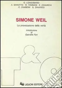 Simone Weil. La provocazione della verità Prezzo Basso