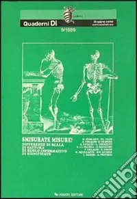Must-Have Smisurate misure! Differenze di scala, di fattura, di ruolo informativo, di significato
