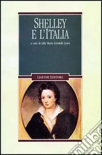 Shelley e l‘Italia Esclusivo