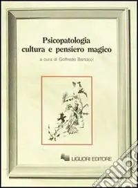 Occasione Imperdibile Psicopatologia, cultura e pensiero magico