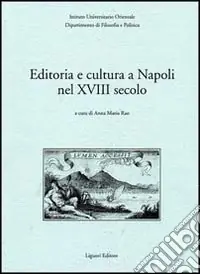 Editoria e cultura a Napoli nel XVIII secolo Acquista Ora
