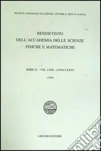 Offerta Speciale Rendiconto dell‘Accademia delle scienze fisiche e matematiche. Serie IV. Vol. 63 Anno 1996