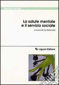 La salute mentale e il servizio sociale Economico
