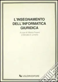 L‘insegnamento dell‘informatica giuridica Quantità Limitata