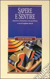Sapere e sentire. Emozioni, conoscenza e vita quotidiana Occasione