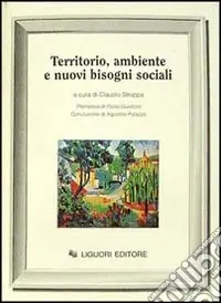 Must-Have Territorio, ambiente e nuovi bisogni sociali