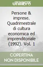 Di Tendenza Persone & imprese. Quadrimestrale di cultura economica ed imprenditoriale (1992). Vol. 1