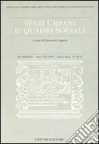 Quaderni. Spazi urbani e quadri sociali. Vol. 11-12 Di Tendenza