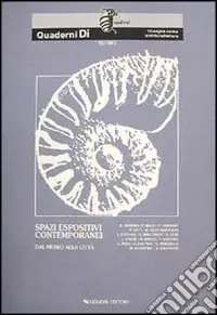 Spazi espositivi contemporanei. Dal museo alla città Esclusivo