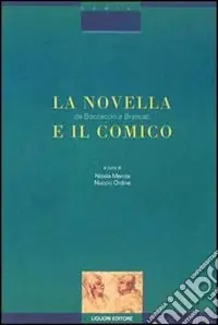 La novella e il comico. Da Boccaccio a Brancati. Atti di Convegno Pagamento Sicuro