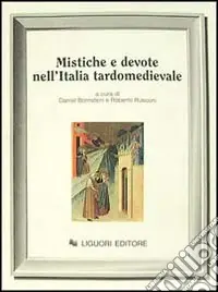Sconto Mistiche e devote nell‘Italia tardomedievale