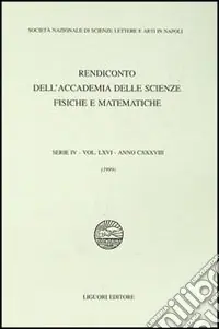 Affare Rendiconto dell‘Accademia delle scienze fisiche e matematiche. Serie IV. Vol. 66 Anno 1999
