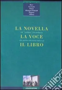 Prezzo Di Fabbrica La novella, la voce, il libro. Dal cantare trecentesco alla penna narratrice barocca