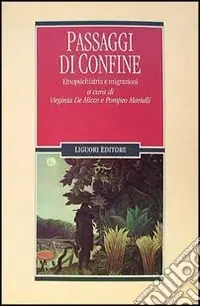 Nuova Collezione Passaggi di confine. Etnopsichiatria e migrazioni