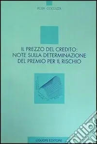 Il prezzo del credito note sulla determinazione del premio per il rischio Compra Online
