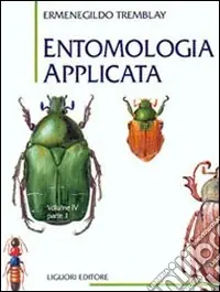 Vendita Finale Entomologia applicata. Vol. 4/1 Coleotteri (Da Cicindelidi a Lucanidi)