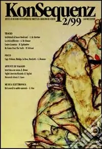 Compra Online Konsequenz. Rivista di musiche contemporanee. Nuova serie. Vol. 2