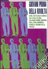 1966. Giovani prima della rivolta Scelto Dai Clienti
