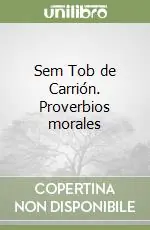 Sem Tob de Carrión. Proverbios morales Bestseller