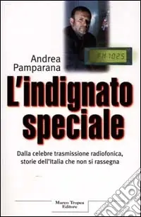 L‘indignato speciale Soddisfatti O Rimborsati