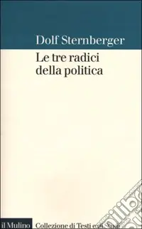 Compra Adesso Le tre radici della politica