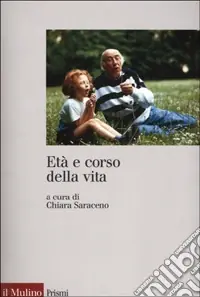 Età e corso della vita Ultimissimo Modello