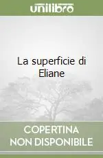 Direttamente Dal Produttore La superficie di Eliane