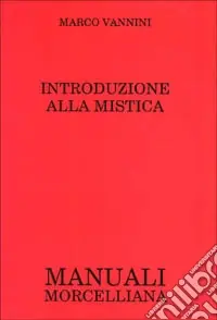 Subito Disponibile Introduzione alla mistica