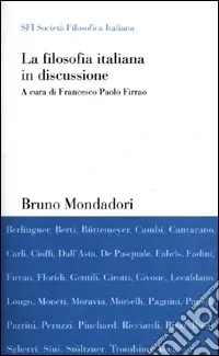 Ultime Pezzi La filosofia italiana in discussione