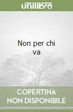 Scelto Dai Clienti Non per chi va