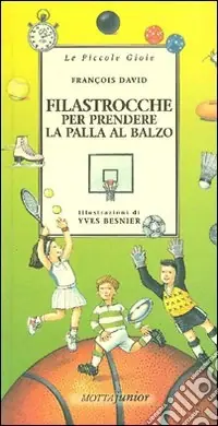 Filastrocche per prendere la palla al balzo Occasione Imperdibile