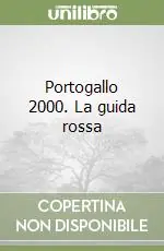 Offerta Del Giorno Portogallo 2000. La guida rossa