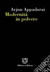 Soddisfatti O Rimborsati Modernità in polvere