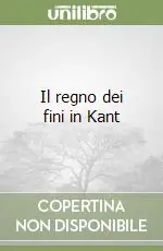 Offerta Limitata Il regno dei fini in Kant