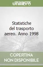 Quantità Limitata Statistiche del trasporto aereo. Anno 1998