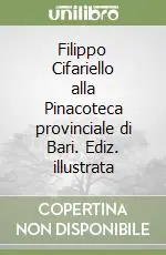 Bestseller Filippo Cifariello alla Pinacoteca provinciale di Bari. Ediz. illustrata