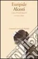Alcesti. Testo originale a fronte Pagamento Sicuro