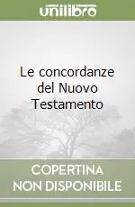 Le concordanze del Nuovo Testamento Affare