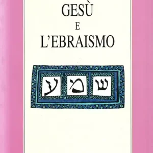 Gesù e l‘ebraismo Scelto Dai Clienti