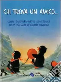 Di Tendenza Chi trova un amico...