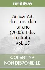 Annual Art directors club italiano (2000). Ediz. illustrata. Vol. 15 Saldi