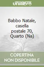 Prezzo Ridotto Babbo Natale, casella postale 70, Quarto (Na)
