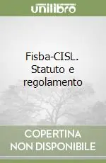 Fisba-CISL. Statuto e regolamento Offerta Limitata