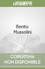 Benito Mussolini Vendita Finale