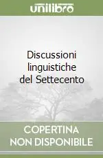 Di Tendenza Discussioni linguistiche del Settecento