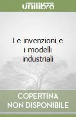 Le invenzioni e i modelli industriali Prezzo Basso