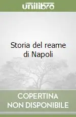 Storia del reame di Napoli Must-Have