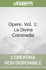 Offerta Del Giorno Opere. Vol. 1 La Divina Commedia